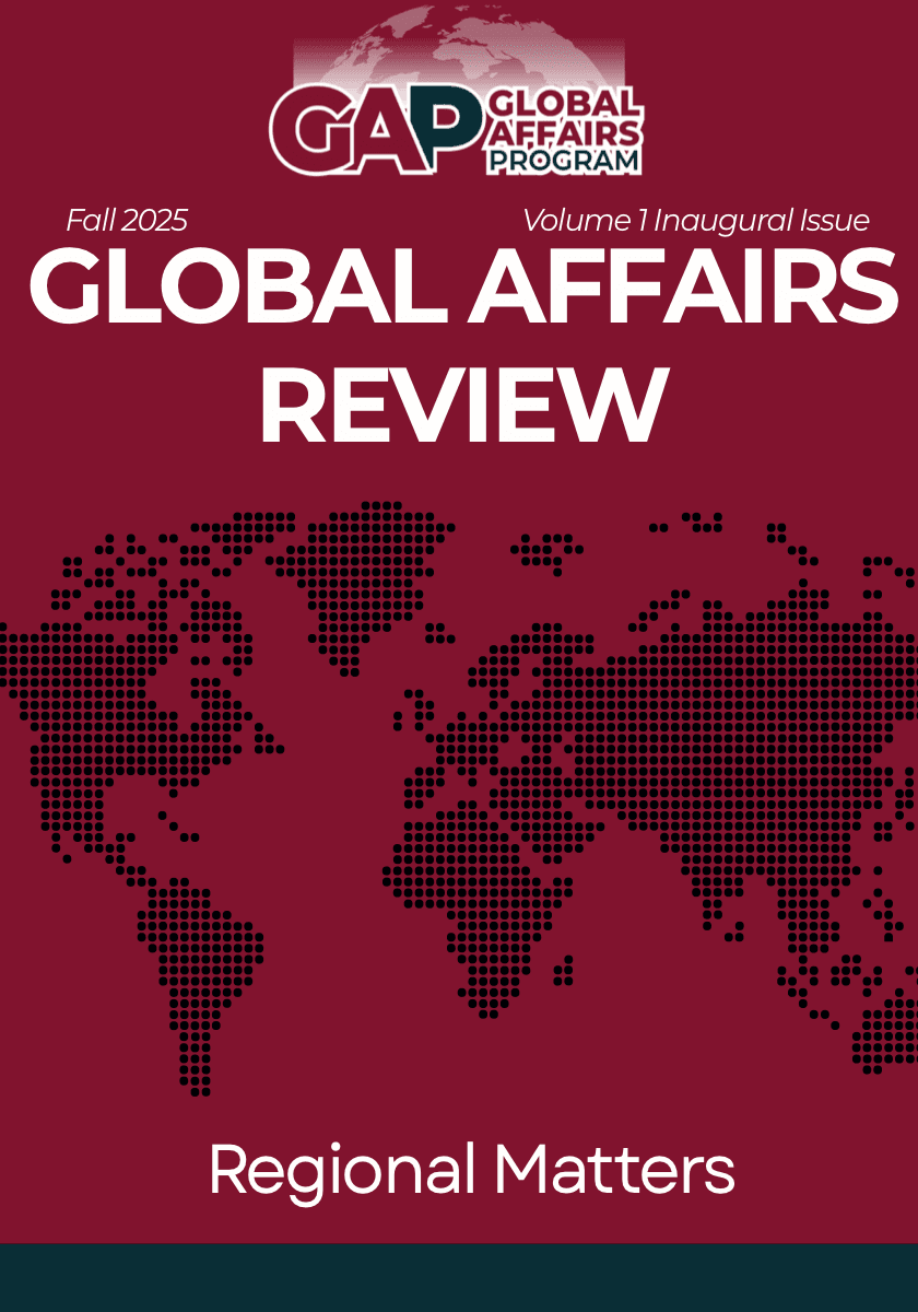 Global Affairs Review cover — Fall 2025, Volume 1